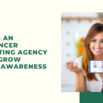 6-Ways-an-Influencer-Marketing-Agency-Helps-Grow-Brand-Awareness
