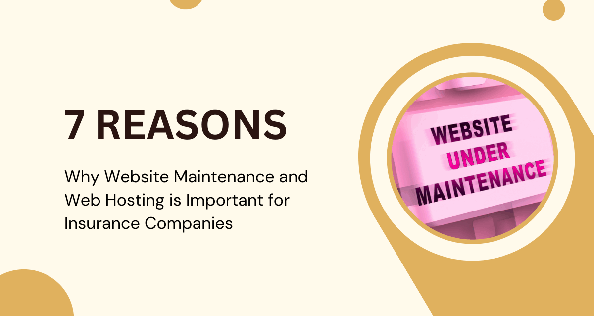 7-Reasons-Why-Website-Maintenance-and-Web-Hosting-is-Important-for-Insurance-Companies