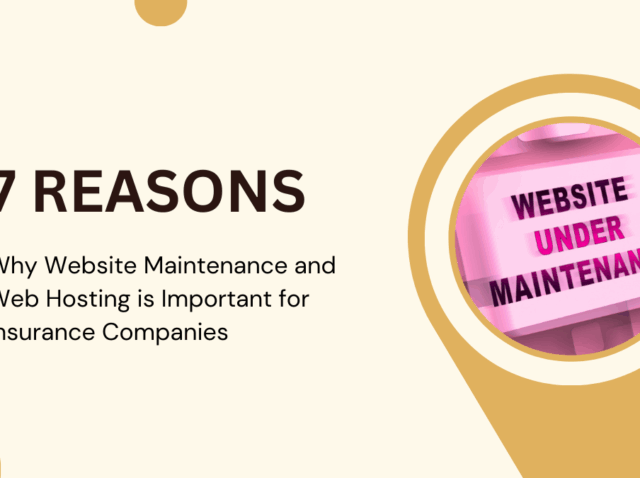 7-Reasons-Why-Website-Maintenance-and-Web-Hosting-is-Important-for-Insurance-Companies