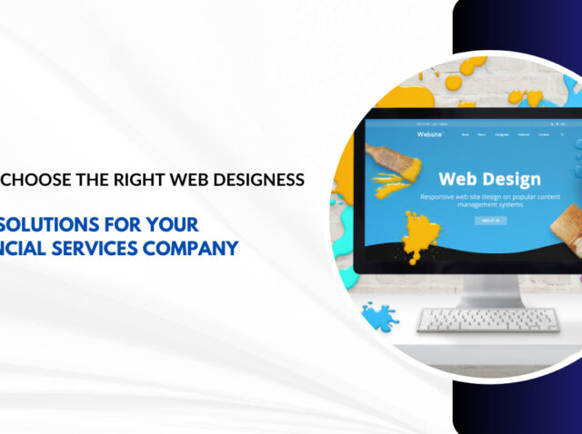 Choose-the-Right-Web-Design-and-CRM-Solutions-for-Your-Financial-Services-Company