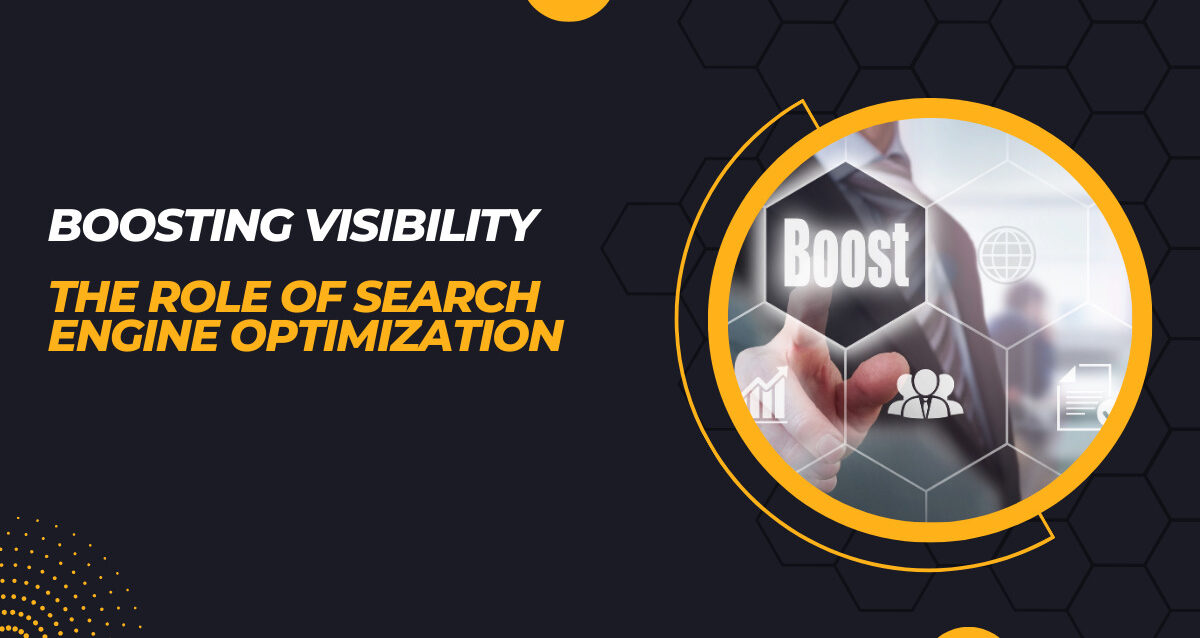 Boosting-Visibility_-The-Role-of-Search-Engine-Optimization