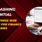 Unleashing Potential_ WordPress Web Design for Finance Companies