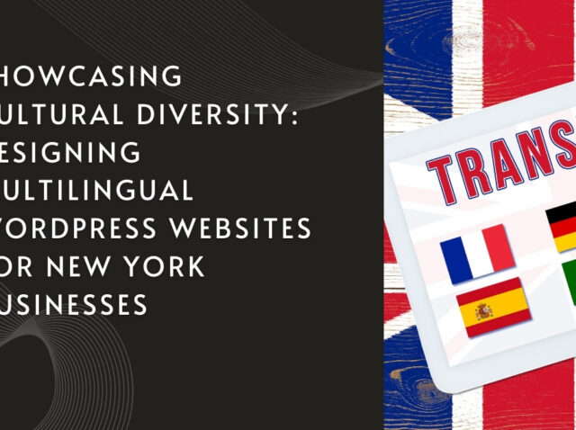 cultural-diversity-designing-multilingual-wordpress-websites-new-york-city-businesses