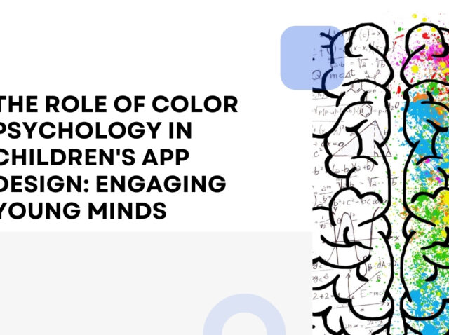 the-role-of-color-psychology-in-childrens-app-design_engaging-young-minds