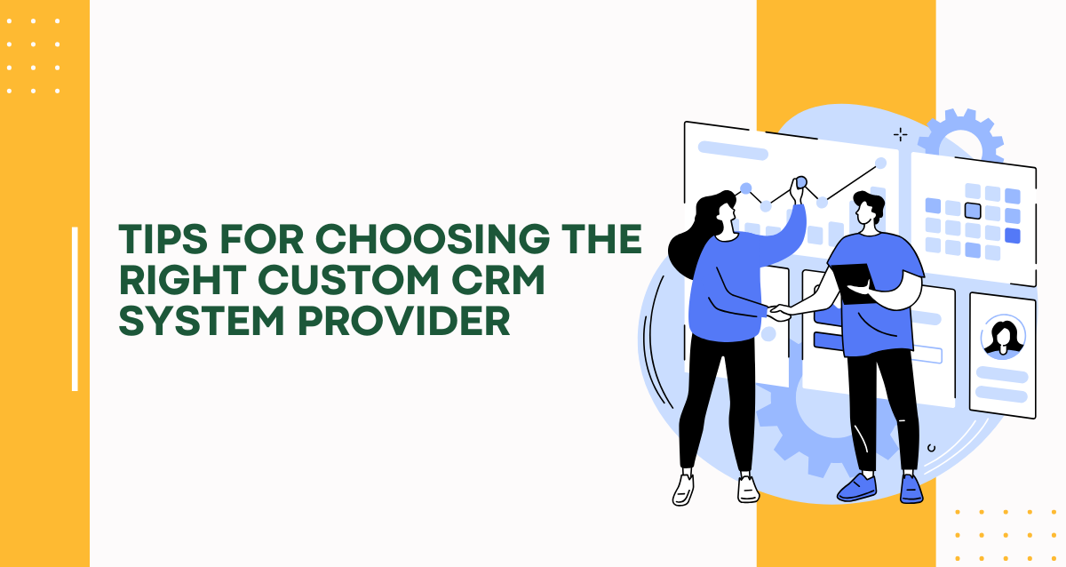 Tips-for-Choosing-the-Right-Custom-CRM-System-Provider-for-Your-Logistics-Business