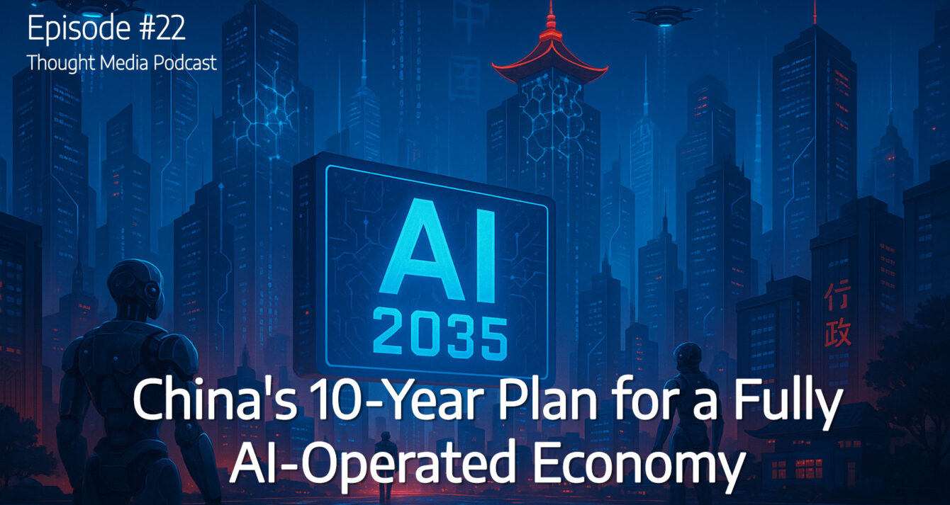EP22-China's-10-Year-Plan-for-a-Fully-AI-Operated-Economy EP22-China's-10-Year-Plan-for-a-Fully-AI-Operated-Economy
