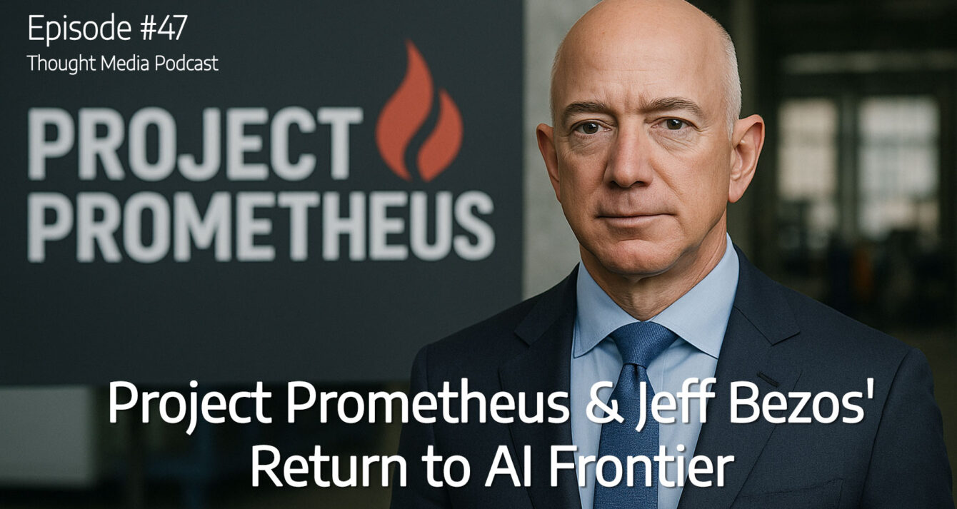 EP47—Project-Prometheus-&-Jeff-Bezos-Return-to-AI-Frontier