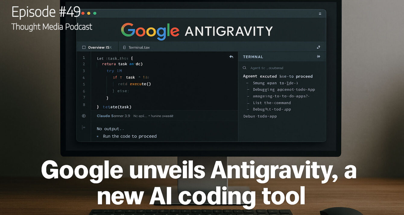 EP49-Google-Antigravity-The-AI-Coding-Tool-for-Agentic-Dev EP49-Google-Antigravity-The-AI-Coding-Tool-for-Agentic-Dev