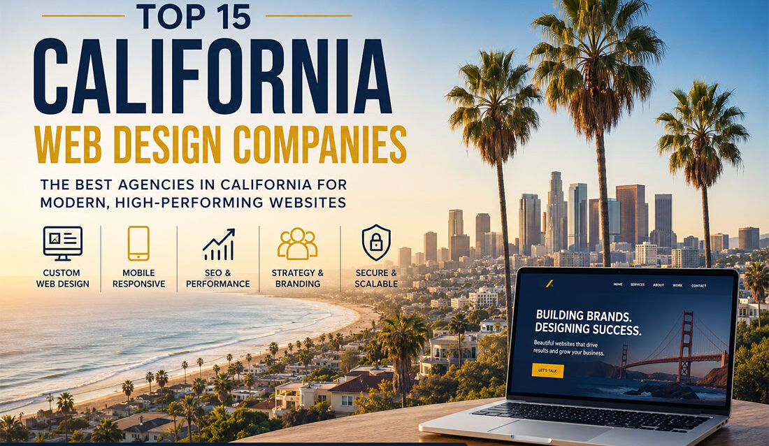 Top 15 California Web Design Companies Top 15 California Web Design Companies