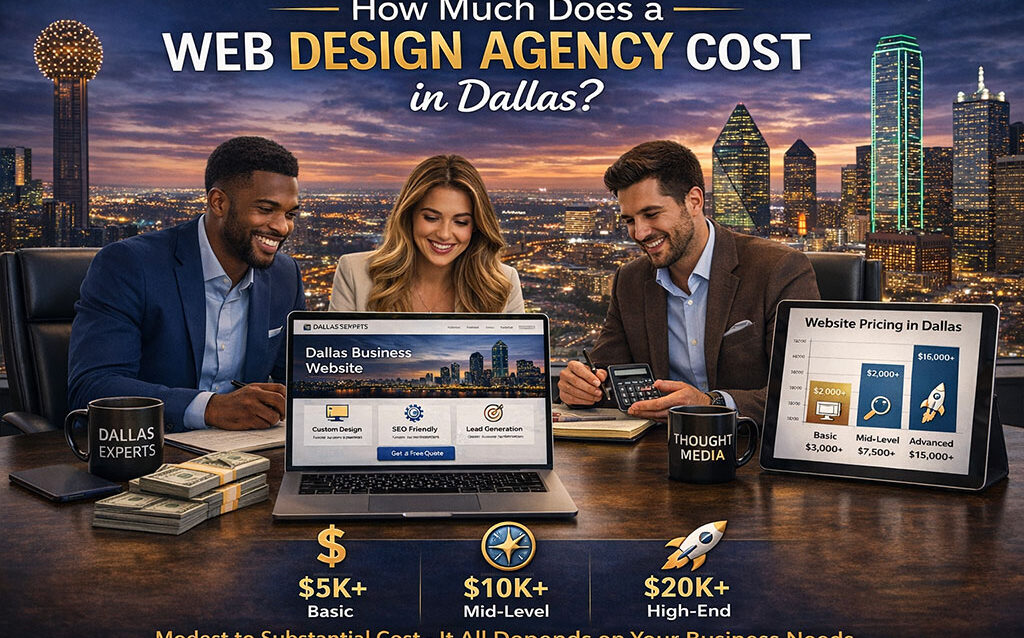 How-Much-Does-a-Web-Design-Agency-Cost-in-Dallas How-Much-Does-a-Web-Design-Agency-Cost-in-Dallas
